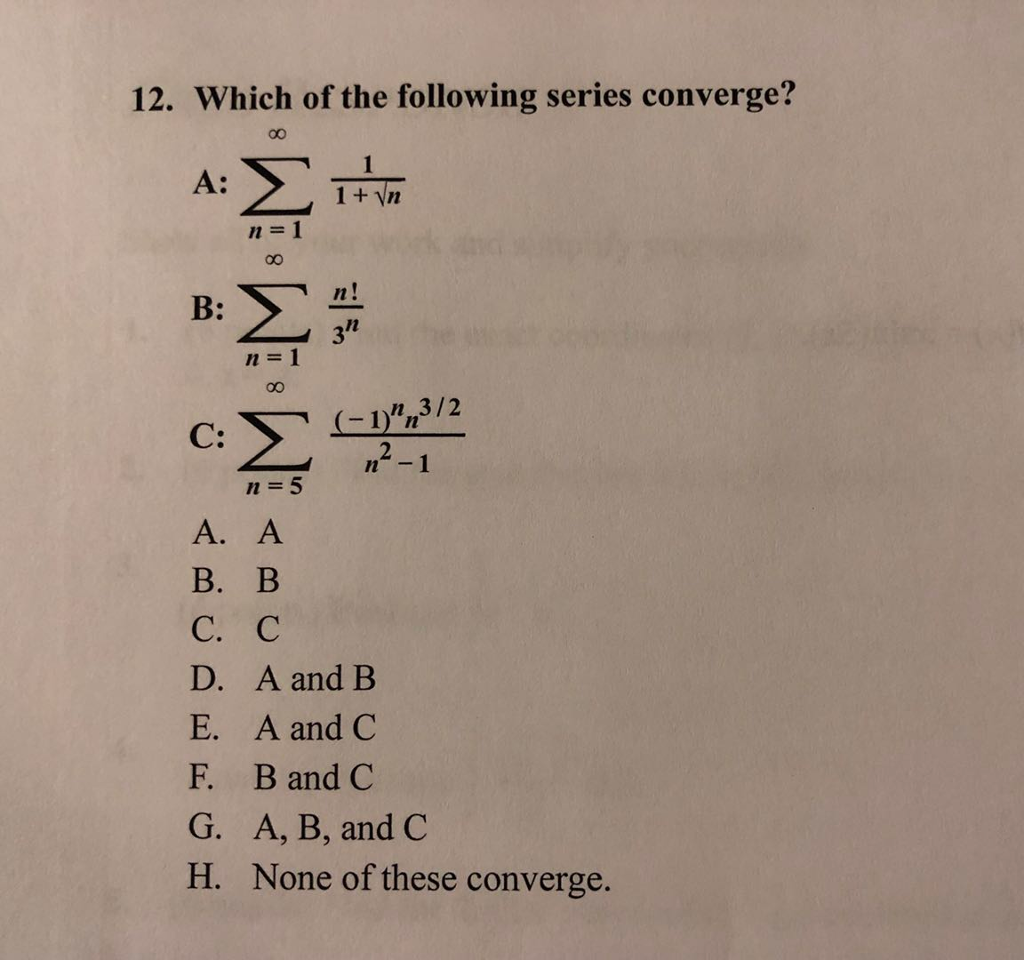 Solved 12 Which Of The Following Series Converge A Z Chegg Com