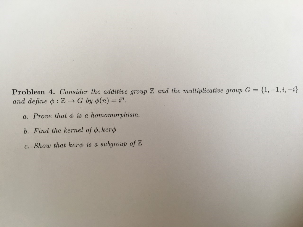 Solved Consider The Additive Group Z And The Multiplicati Chegg Com