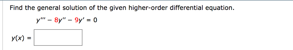 Solved Find The General Solution Of The Given Higherorde