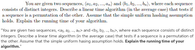 Solved You Are Given Two Sequences A 1 A 2 A N Chegg Com