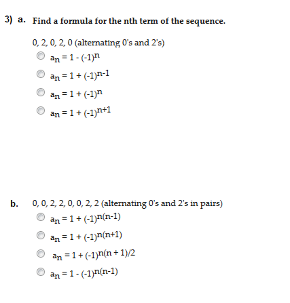 Find A Formula For The Nth Term Of The Sequence 0 Chegg Com