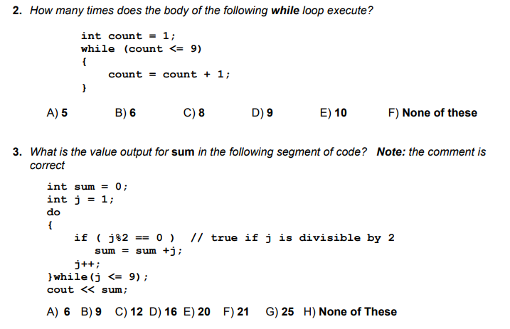 Solved 2 How Many Times Does The Body Of The Following W Chegg Com