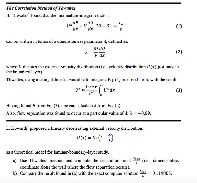 Solved Thwaites 1 Found That The Momentum Integral Relati Chegg Com