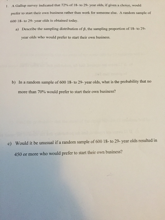 Solved A Gallup Survey Indicated That 72 Of 18 To 29 Year Chegg Com