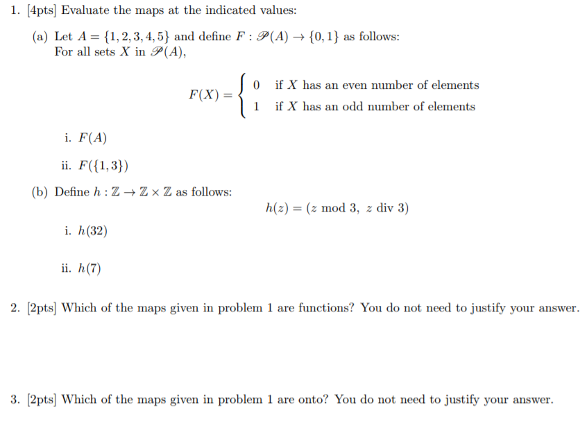 Solved 1 4pts Evaluate The Maps At The Indicated Values Chegg Com