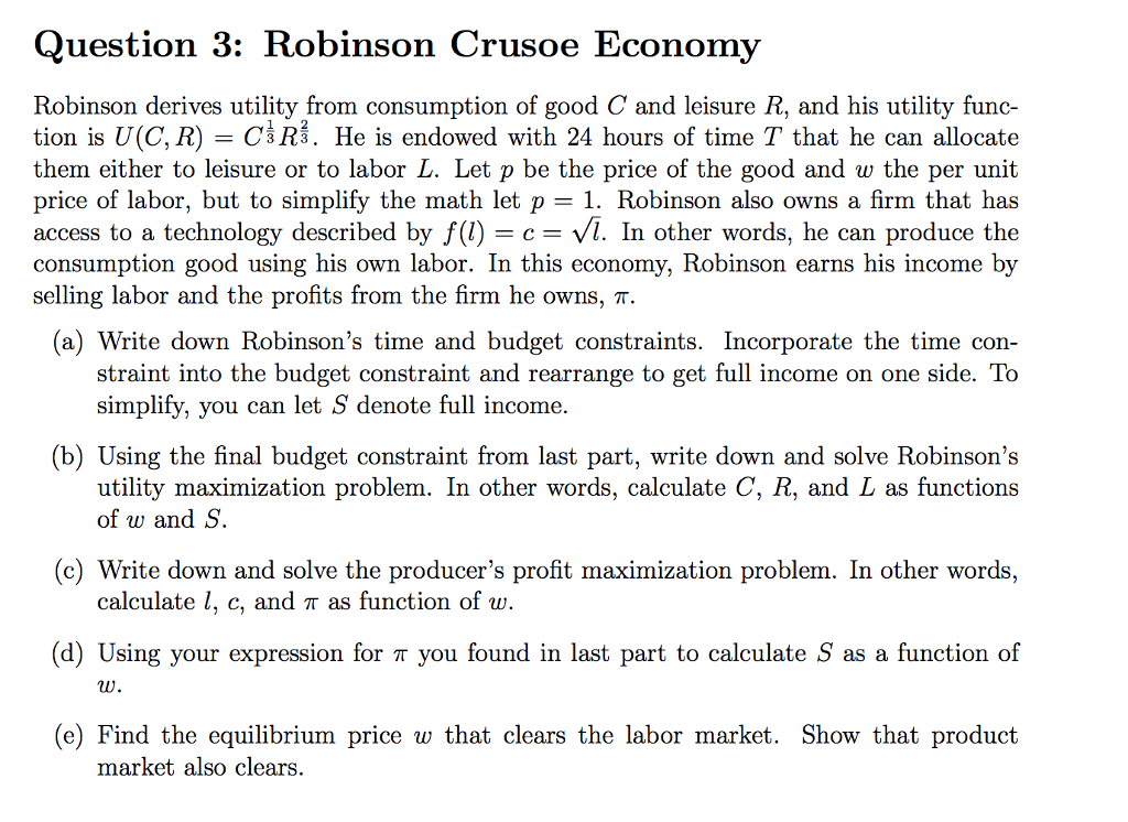 What is the main problem in Robinson Crusoe?