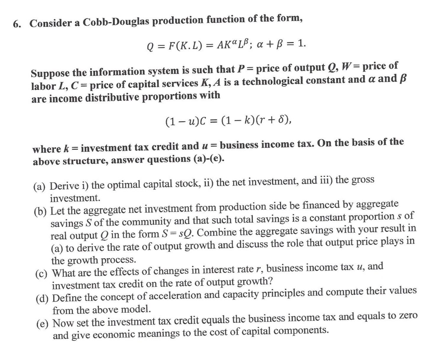 Solved Consider A Cobb Douglas Production Function Of The Chegg Com