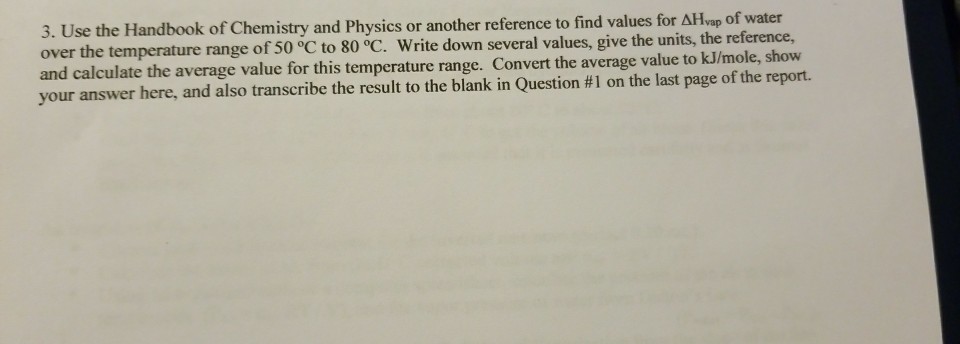 3 Use The Handbook Of Chemistry And Physics Or Chegg Com