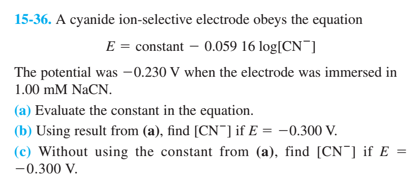 Solved A Cyanide Ion Selective Electrode Obeys The Equati Chegg Com