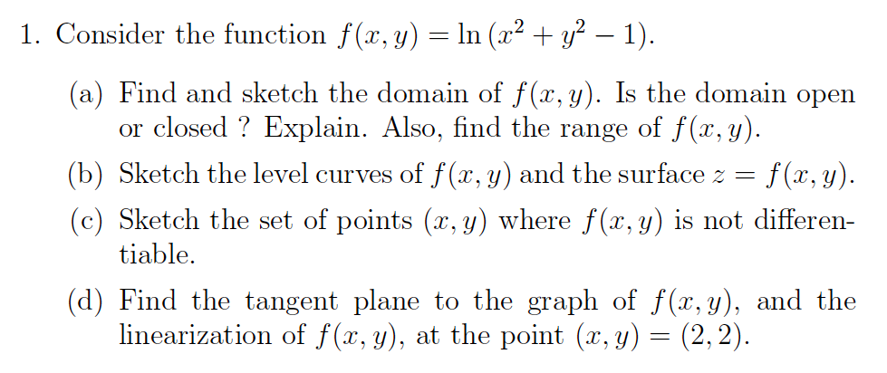 Consider The Function F X Y Ln X 2 Y 2 1 Chegg Com