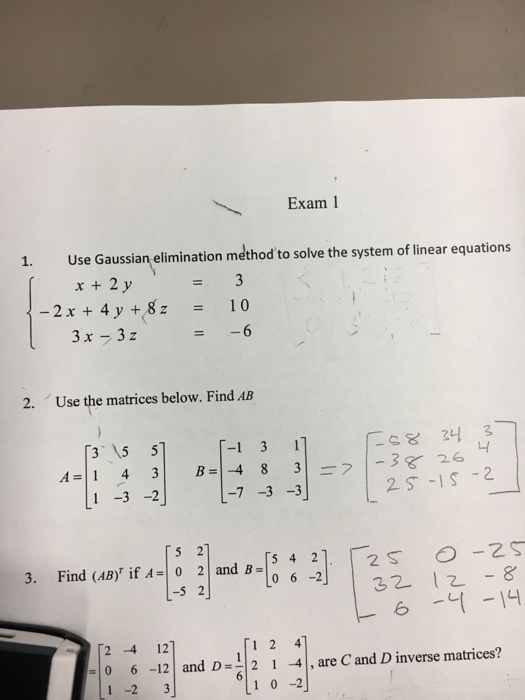 Solved Use Gaussian Elimination Method To Solve The System Chegg Com