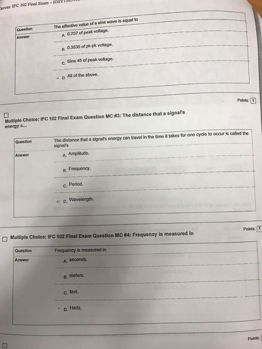 Solved: Points: 1 Multiple Choice: IFc 102 Final Exam Ques... | Chegg.com