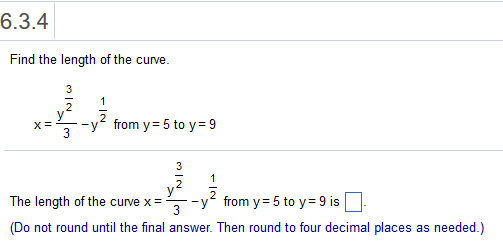 Find The Length Of The Curve X Y 3 2 3 Y 1 2 Chegg Com