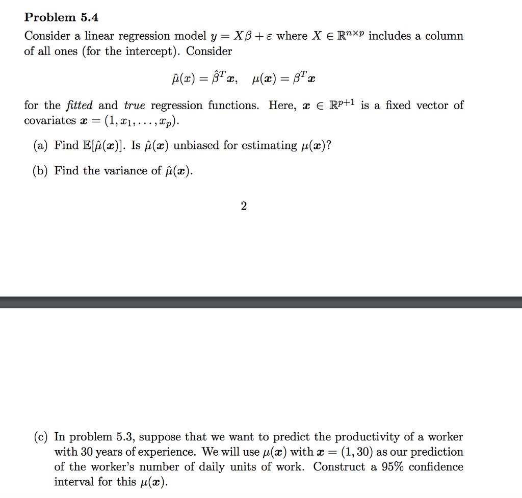 Solved Problem 5.4 Consider a linear regression model y--Xß | Chegg.com