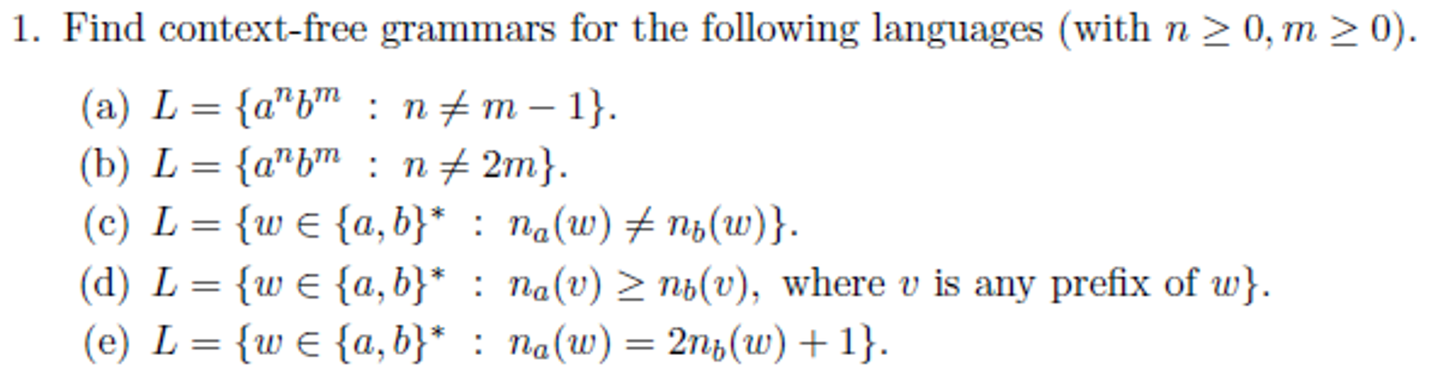 Find Context Free Grammars For The Following Langu Chegg Com