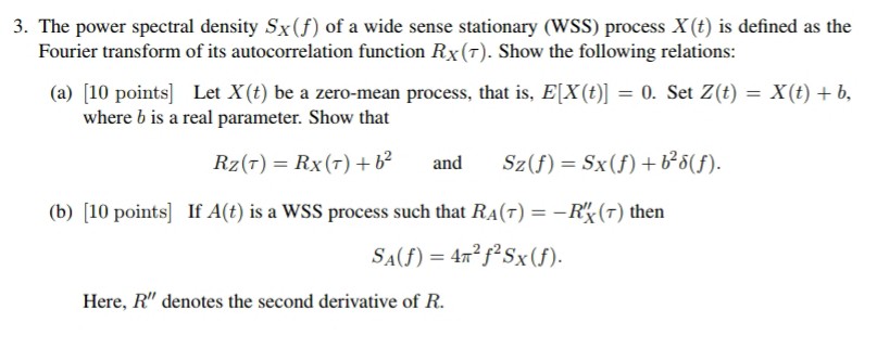 Solved 3 The Power Spectral Density Sx F Of A Wide Sens Chegg Com