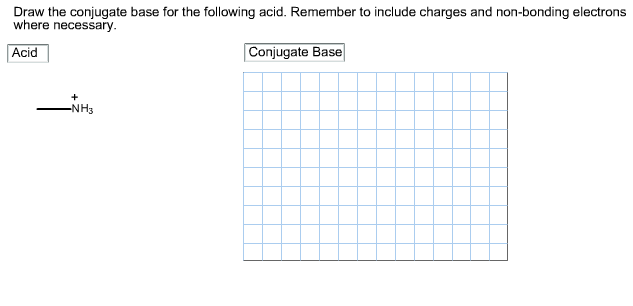 Solved Draw The Conjugate Base For The Following Acid Chegg Com