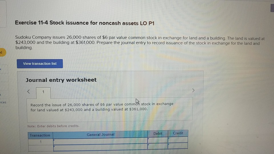 Solved Exercise 11-4 Stock issuance for noncash assets LO P1 