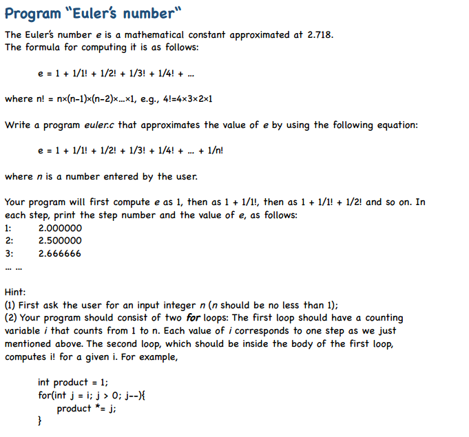 Solved Program Euler S Number The Eulers Number E Is A Chegg Com