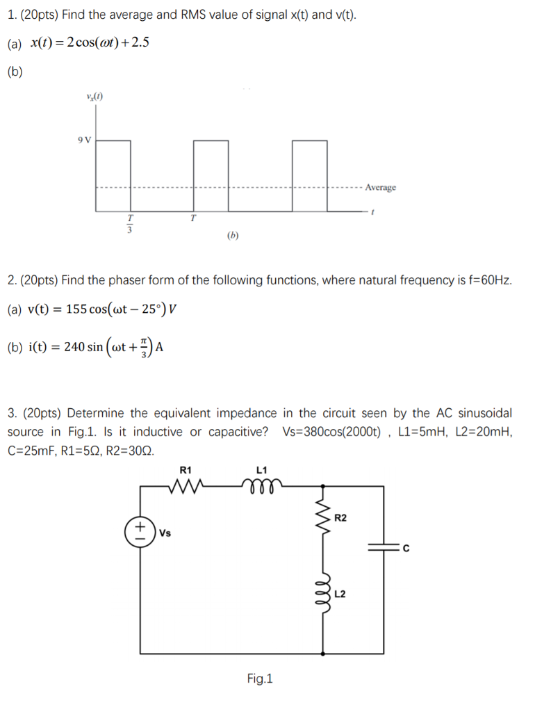 Solved 1 pts Find The Average And Rms Value Of Signa Chegg Com