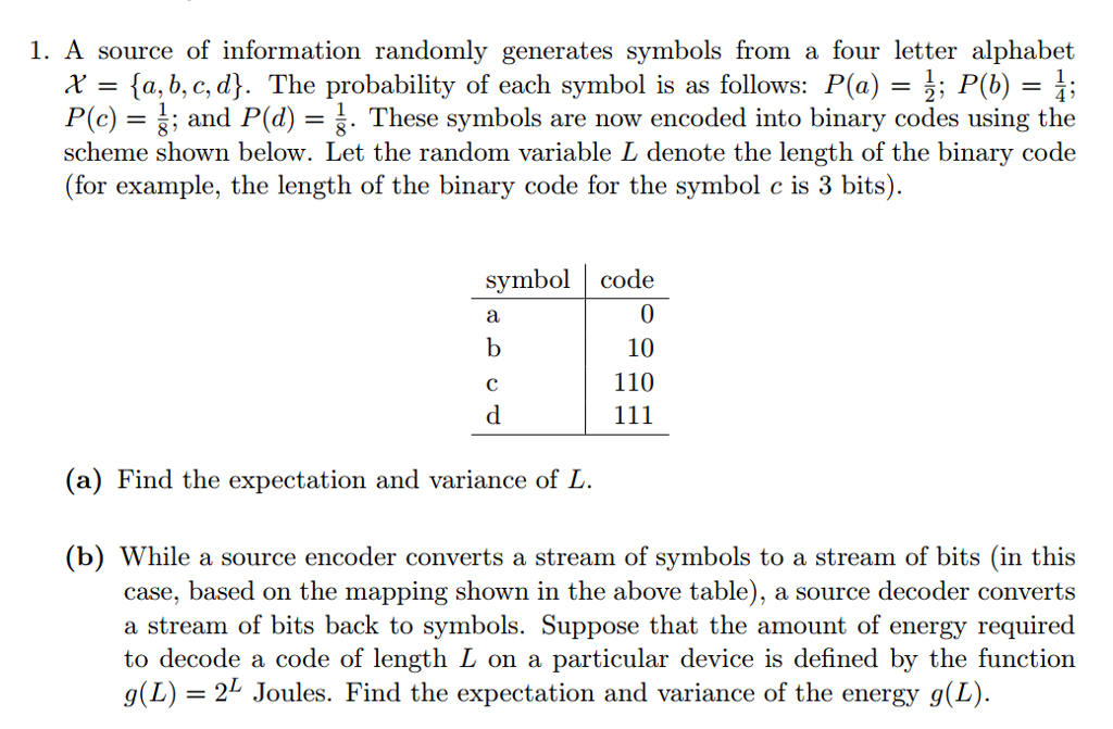 Solved A Source Of Information Randomly Generates Symbols Chegg Com