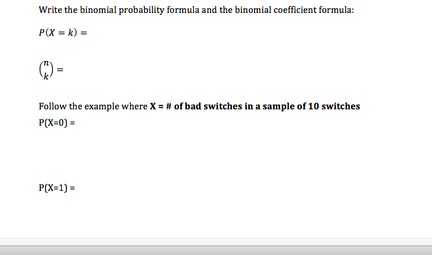 Solved Write The Binomial Probability Formula And The Bin Chegg Com