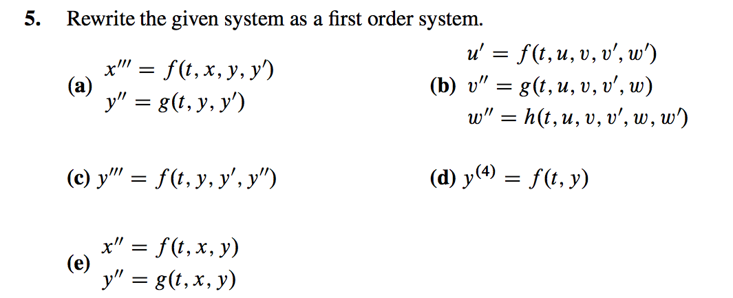 Solved Rewrite The Given System As A First Order System Chegg Com