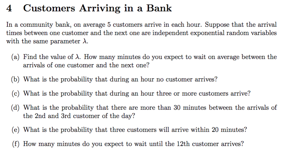 Solved 4 Customers Arriving In A Bank In A Community Bank