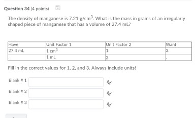 Solved Question 34 4 Points The Density Of Manganese Is Chegg Com