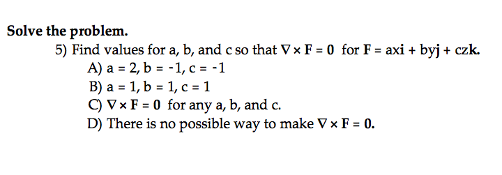 Solved Solve The Problem Find Values For A B And C So Chegg Com