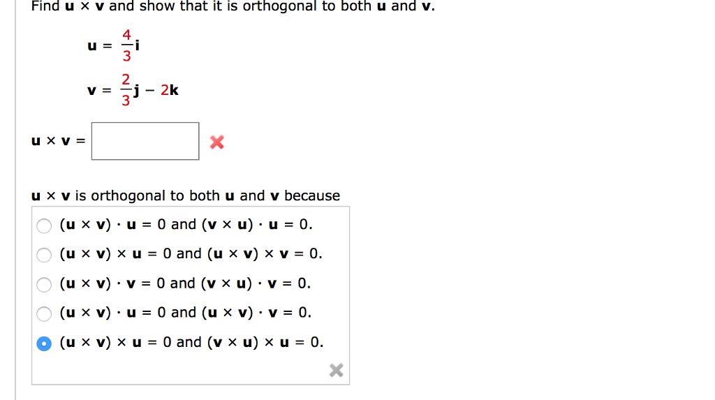 Solved Find U × V And Show That It Is Orthogonal To Both