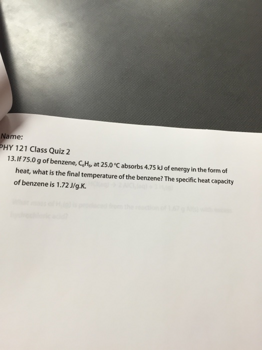 Solved If 75 0 G Of Benzene C6hj At 25 0 Degree C Abs