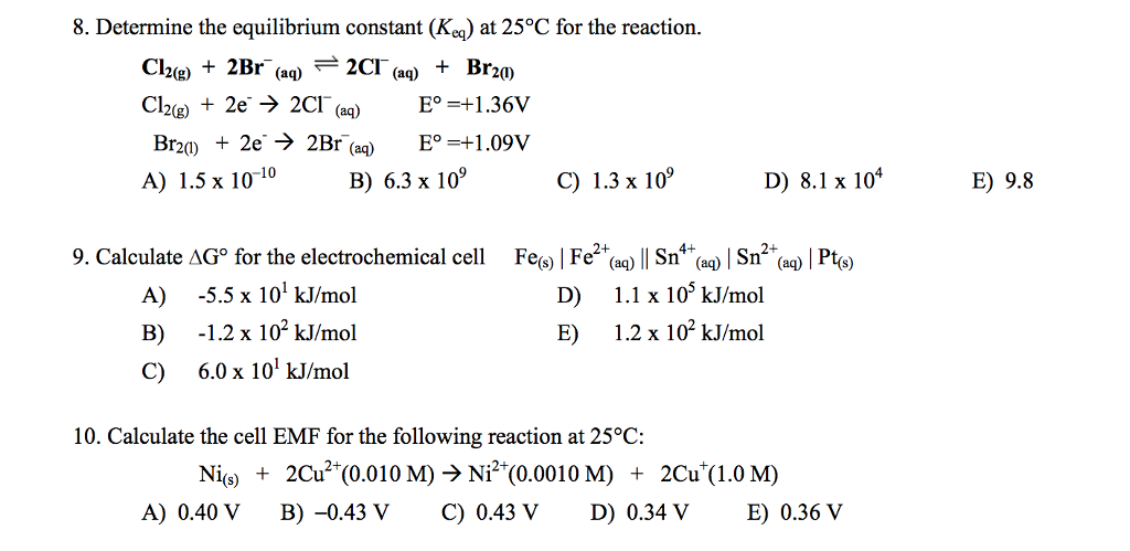 Solved Determine The Equilibrium Constant K Eq At 25 De Chegg Com