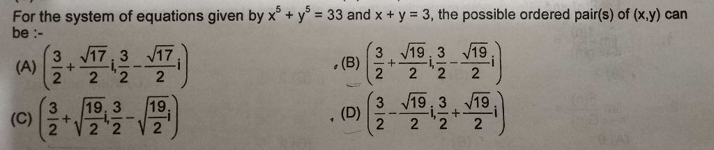 For The System Of Equations Given By X5 Y5 33 And X Chegg Com