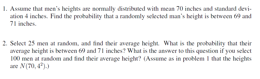 Solved 1 Assume That Men S Heights Are Normally Distribu Chegg Com