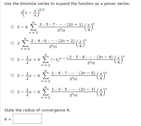 Solved Use The Binomial Series To Expand The Function As A Chegg Com