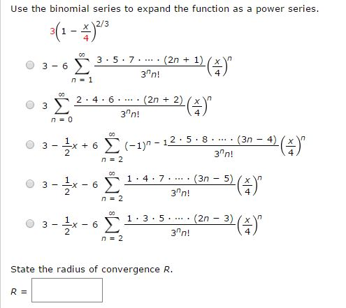 Solved Use The Binomial Series To Expand The Function As Chegg Com