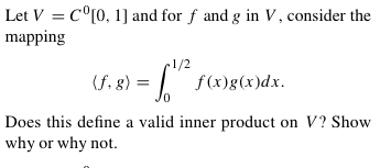 Solved Let V C 0 0 1 And For F And G In V Consider Chegg Com