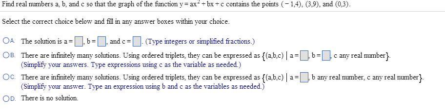 Solved Find Real Numbers A B C So That The Graph Of The Chegg Com