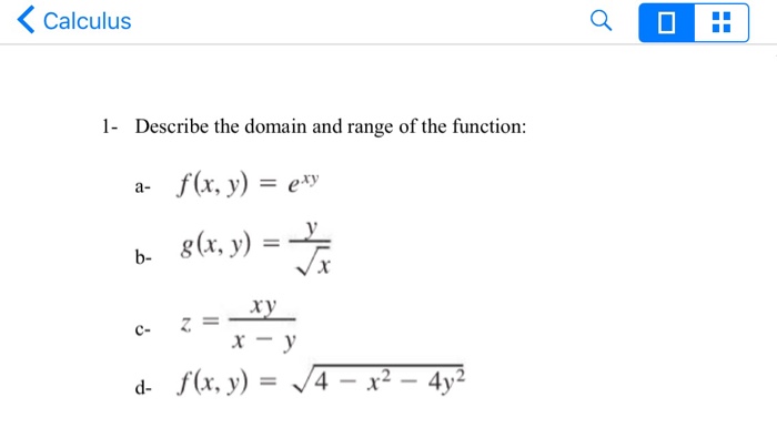 Describe The Domain And Range Of The Function F X Chegg Com