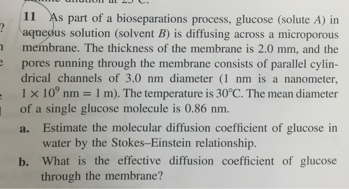 Solved As Part Of A Bioseparations Process Glucose Solu - 