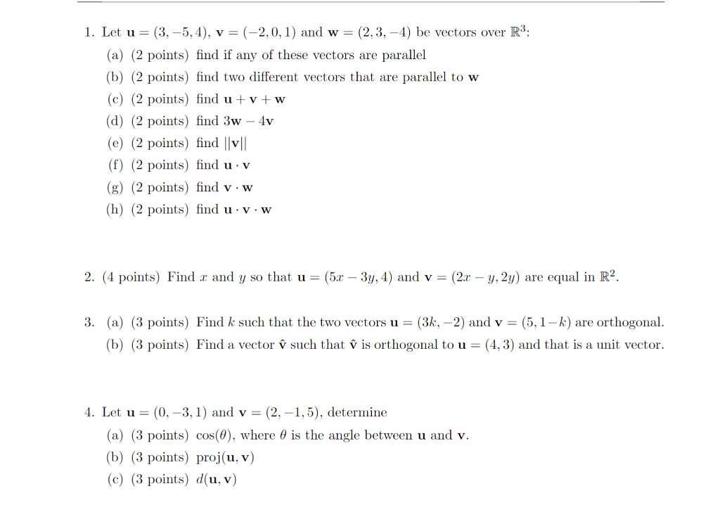 Solved 1 Let U 3 5 4 V 2 0 1 And W 2 3 4 Be V Chegg Com