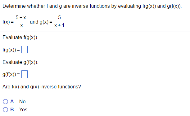 Solved Determine Whether F And G Are Inverse Functions By Chegg Com