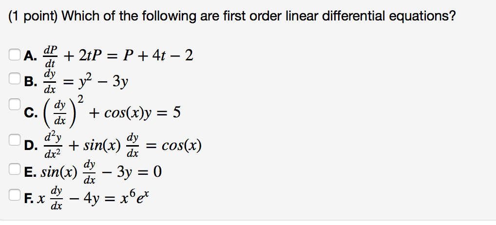 Solved Which Of The Following Are First Order Linear Chegg Com