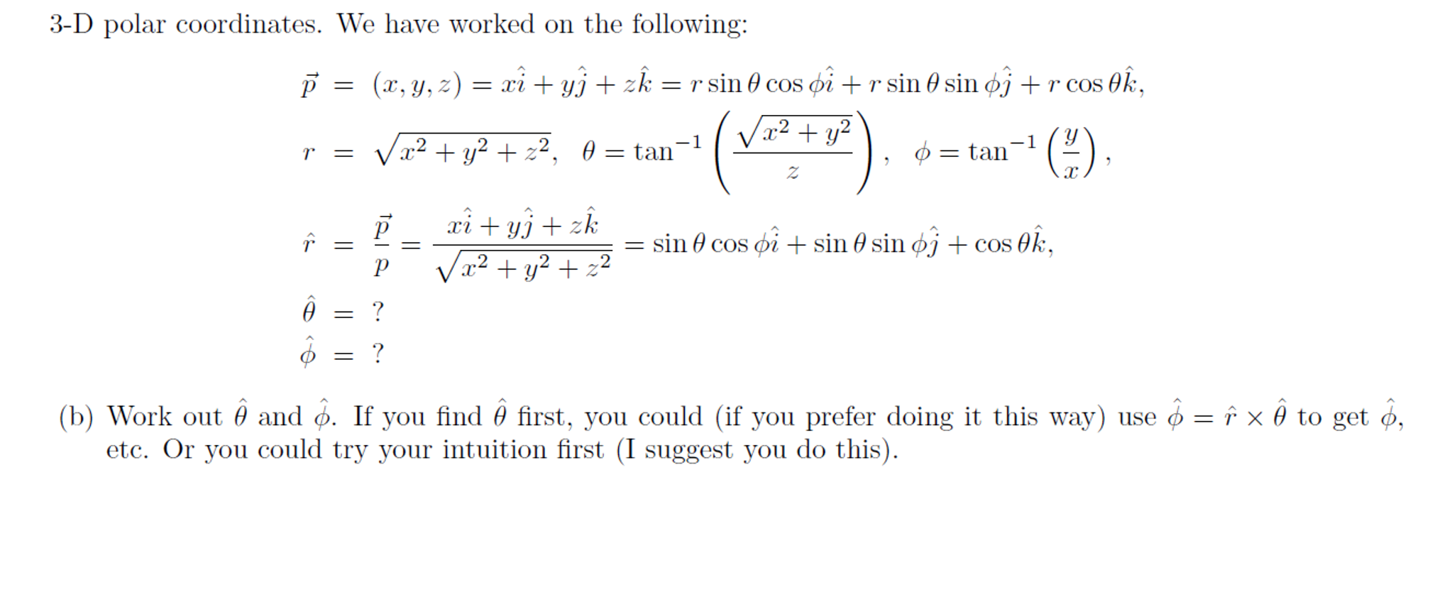 Solved 3 D Polar Coordinates We Have Worked On The Follo Chegg Com