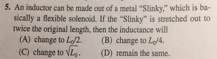 stretched out slinky