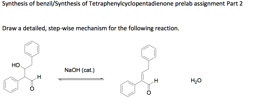 Solved Synthesis Of Benzil/Synthesis Of Tetraphenylcyclop