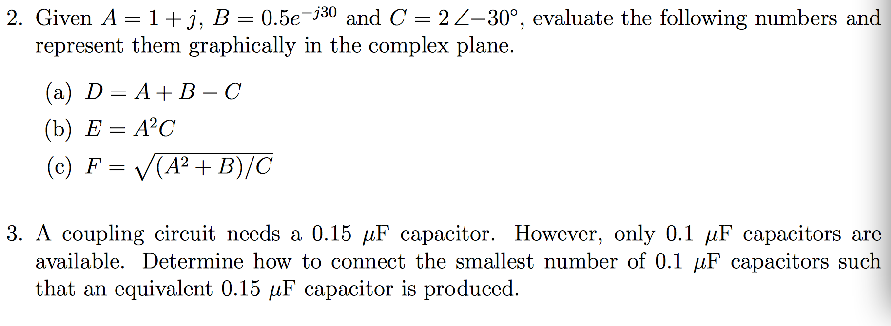 Solved Given A 1 J B 0 5e J30 And C 2z 30 Degree Chegg Com