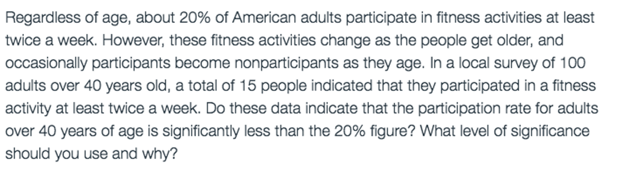 Question Regardless Of Age About 20 American Adults Participate In Fitness Activities At Least Twice Question Regardless Of Age About 20 American Adults Participate In Fitness Activities At Least Twice