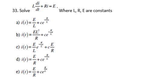 Solved Solve L Di Dt Ri E Where L R E Are Constant Chegg Com